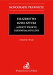 Fałszerstwa dzieł sztuki. Aspekty prawne i kryminalistyczne w sklepie internetowym Booknet.net.pl