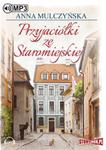 Przyjaciółki ze Staromiejskiej w sklepie internetowym Booknet.net.pl