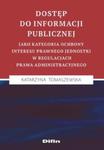 Dostęp do informacji publicznej jako kategoria ochrony interesu prawnego jednostki w regulacjach w sklepie internetowym Booknet.net.pl