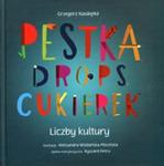 Pestka, drops, cukierek Liczby kultury w sklepie internetowym Booknet.net.pl