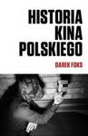 Historia kina polskiego w sklepie internetowym Booknet.net.pl