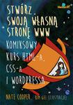 Stwórz swoją własną stronę WWW.Komiksowy kurs HTML-a, CSS-a i WordPressa w sklepie internetowym Booknet.net.pl