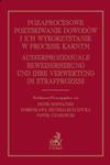 Pozaprocesowe pozyskiwanie dowodów i ich wykorzystanie w procesie karnym. Ausserprozessuale Beweiser w sklepie internetowym Booknet.net.pl