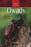 Owady. Spotkania z przyrodą w sklepie internetowym Booknet.net.pl