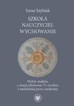 Szkoła ? nauczyciel ? wychowanie w sklepie internetowym Booknet.net.pl