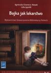 Bajka jako lekarstwo w sklepie internetowym Booknet.net.pl