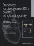 Standardy kardiologiczne 2015 okiem echokardiografisty w sklepie internetowym Booknet.net.pl