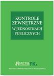 Kontrole zewnętrzne w jednostkach publicznych w sklepie internetowym Booknet.net.pl