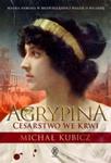 Agrypina Cesarstwo we krwi w sklepie internetowym Booknet.net.pl