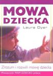 Mowa dziecka. Zrozum i rozwiń mowę dziecka w sklepie internetowym Booknet.net.pl