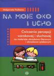 Na moje oko i ucho w sklepie internetowym Booknet.net.pl