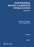 Europejskie prawo zamówień publicznych. Komentarz w sklepie internetowym Booknet.net.pl