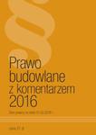 Prawo Budowlane z komentarzem 2016 w sklepie internetowym Booknet.net.pl