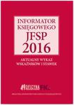 Informator księgowego jsfp 2016 Aktualny wykaz wskaźników i stawek w sklepie internetowym Booknet.net.pl