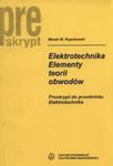 Elektrotechnika. Elementy teorii obwodów w sklepie internetowym Booknet.net.pl