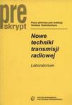 Nowe techniki transmisji radiowej. Laboratorium w sklepie internetowym Booknet.net.pl