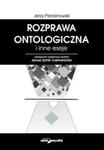 Rozprawa ontologiczna i inne eseje w sklepie internetowym Booknet.net.pl