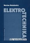 Elektrotechnika dla mechaników w sklepie internetowym Booknet.net.pl