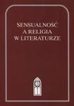 Sensualność a religia w literaturze w sklepie internetowym Booknet.net.pl