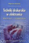 Techniki drukarskie w elektronice w sklepie internetowym Booknet.net.pl