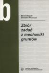 Zbiór zadań z mechaniki gruntów w sklepie internetowym Booknet.net.pl