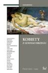 Kobiety z Lewego Brzegu Paryż 1900-1940 w sklepie internetowym Booknet.net.pl