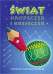 Świat kropeczek i kreseczek w sklepie internetowym Booknet.net.pl