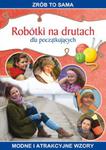 Robótki na drutach dla początkujących w sklepie internetowym Booknet.net.pl