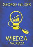 Wiedza i władza Informacyjna teoria kapitalizmu i wywołana przez nią rewolucja w sklepie internetowym Booknet.net.pl