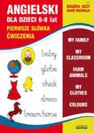 Angielski dla dzieci z. 3 6-8 lat Pierwsze słówka Ćwiczenia w sklepie internetowym Booknet.net.pl