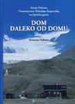 Dom daleko od domu w sklepie internetowym Booknet.net.pl