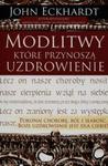 Modlitwy które przynoszą uzdrowienie w sklepie internetowym Booknet.net.pl