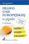 Prawo Unii Europejskiej w pigułce w sklepie internetowym Booknet.net.pl