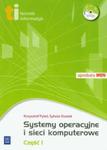 Systemy operacyjne i sieci komputerowe część 1 z płytą CD w sklepie internetowym Booknet.net.pl