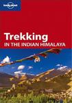 Indie, Himalaje. Trekking in the India Himalaya. Przewodnik Lonely Planet w sklepie internetowym Booknet.net.pl