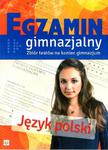 Egzamin gimnazjalny. Jezyk polski Zbiór testów na koniec gimnazjum w sklepie internetowym Booknet.net.pl