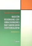 Nadzór regionalnej izby obrachunkowej nad samorządem terytorialnym. Monografia w sklepie internetowym Booknet.net.pl