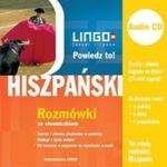 Hiszpański Rozmówki ze słowniczkiem + CD Powiedz to! w sklepie internetowym Booknet.net.pl