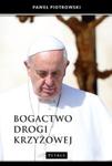 Bogactwo Drogi Krzyżowej w sklepie internetowym Booknet.net.pl