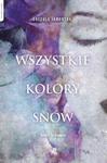 Wszystkie kolory snów w sklepie internetowym Booknet.net.pl