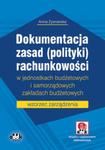 Dokumentacja zasad (polityki) rachunkowości w jednostkach budżetowych i samorządowych zakładach budżetowych w sklepie internetowym Booknet.net.pl