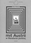 Mit Austrii w literaturze polskiej w sklepie internetowym Booknet.net.pl