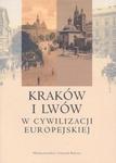 Kraków i Lwów w cywilizacji europejskiej w sklepie internetowym Booknet.net.pl