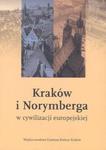 Kraków i Norymberga w cywilizacji europejskiej w sklepie internetowym Booknet.net.pl
