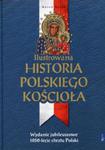 Ilustrowana Historia Polskiego Kościoła w sklepie internetowym Booknet.net.pl