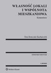 Własność lokali i wspólnota mieszkaniowa Komentarz w.3 2016 w sklepie internetowym Booknet.net.pl