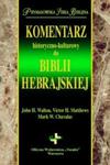 Komentarz historyczno-kulturowy do Biblii Hebrajskiej w sklepie internetowym Booknet.net.pl