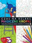 Magiczne kropki- Kropka w Kropkę w sklepie internetowym Booknet.net.pl