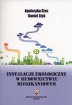 Instalacje ekologiczne w budownictwie mieszkaniowym w sklepie internetowym Booknet.net.pl