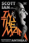 I’m The Man. Autobiografia tego gościa z Anthrax w sklepie internetowym Booknet.net.pl